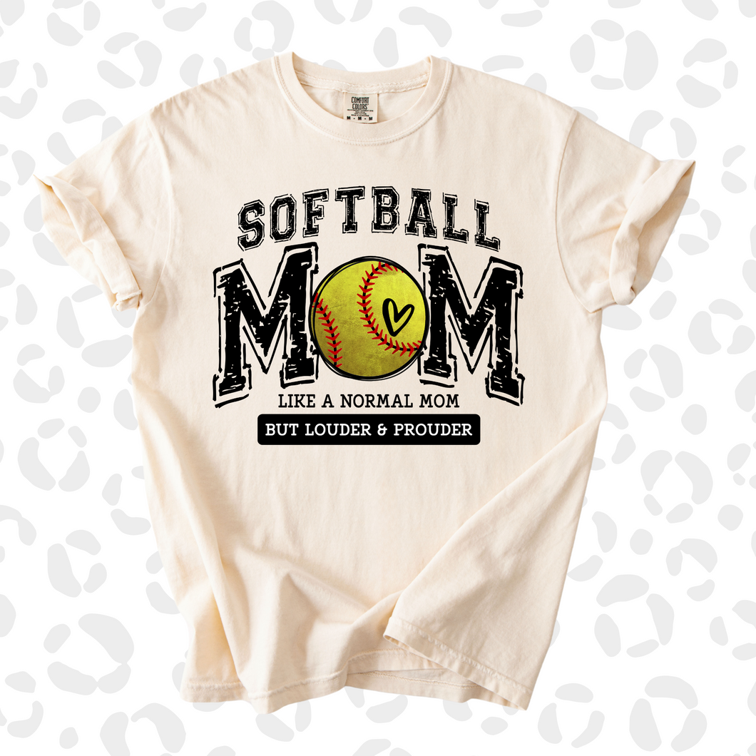 Softball Mom like a normal mom but louder