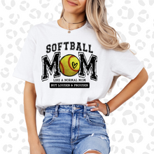 Load image into Gallery viewer, Softball Mom like a normal mom but louder
